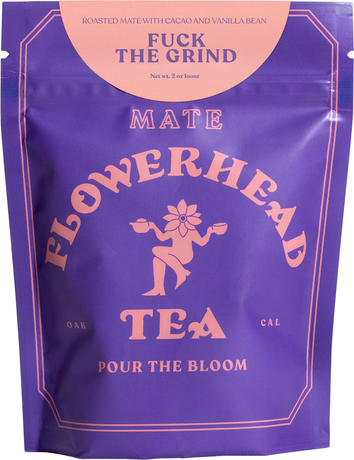 Fuck The Grind Maté